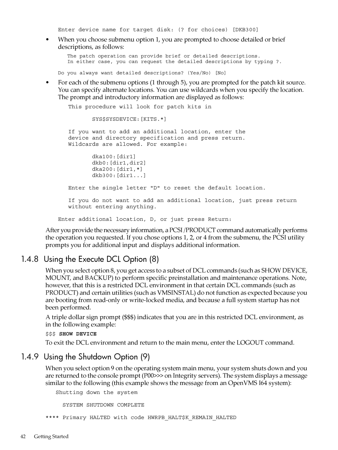 HP OpenVMS 8.x manual Using the Execute DCL Option, Using the Shutdown Option 