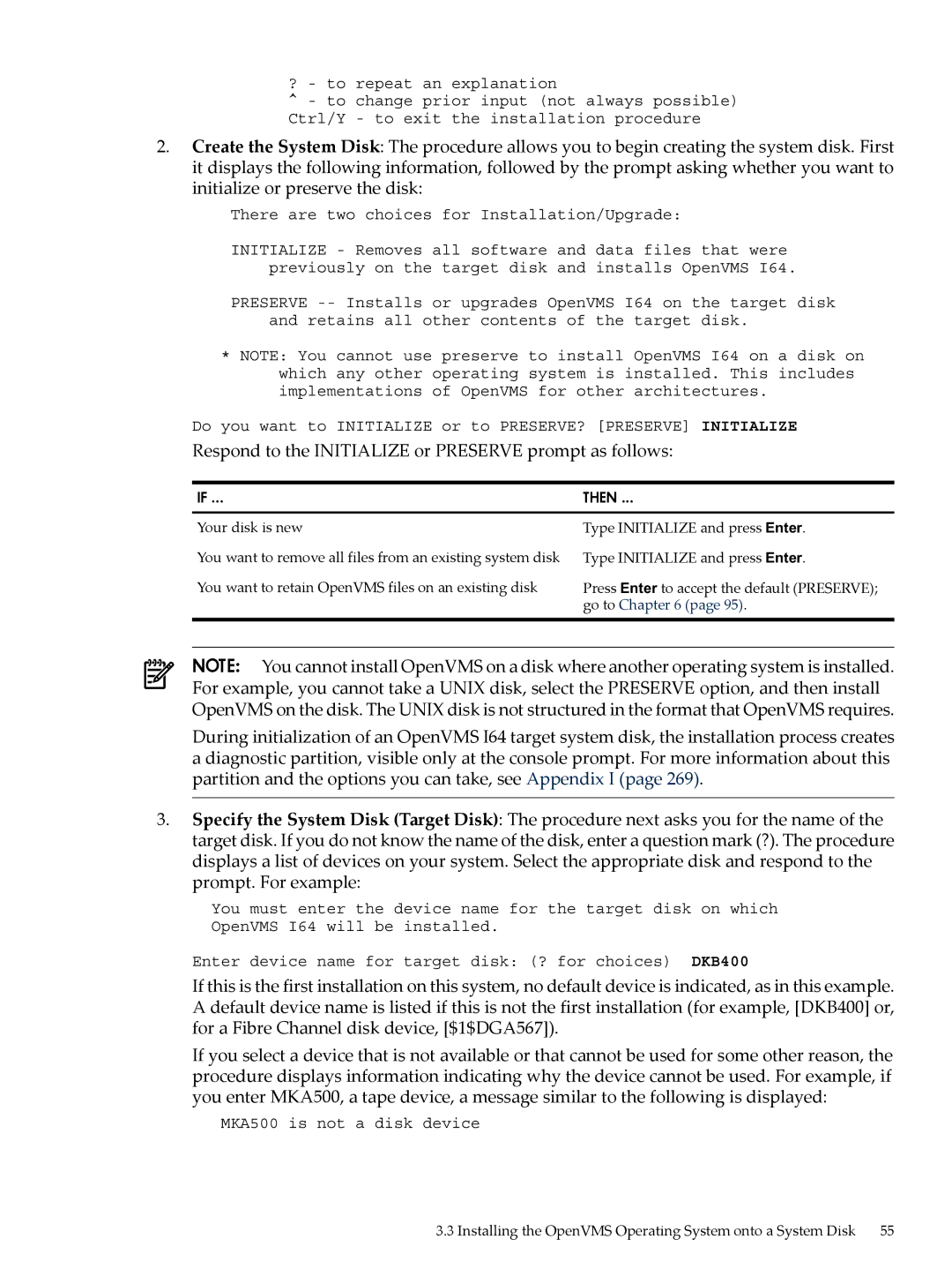 HP OpenVMS 8.x manual Respond to the Initialize or Preserve prompt as follows 