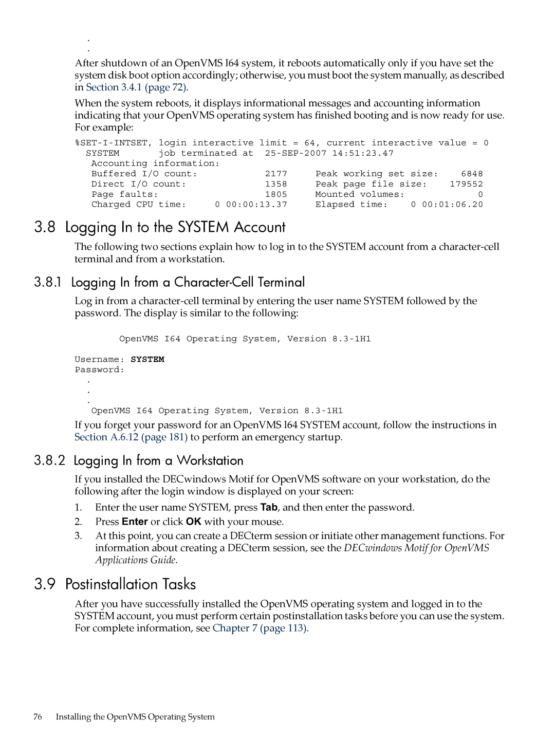 HP OpenVMS 8.x manual Logging In to the System Account, Postinstallation Tasks, Logging In from a Character-Cell Terminal 