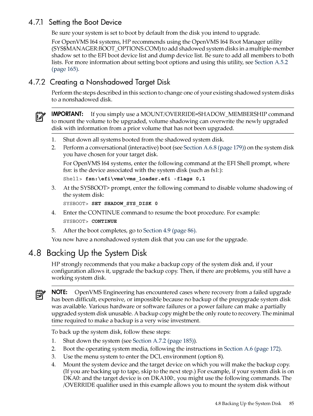 HP OpenVMS 8.x manual Backing Up the System Disk, Setting the Boot Device, Creating a Nonshadowed Target Disk 