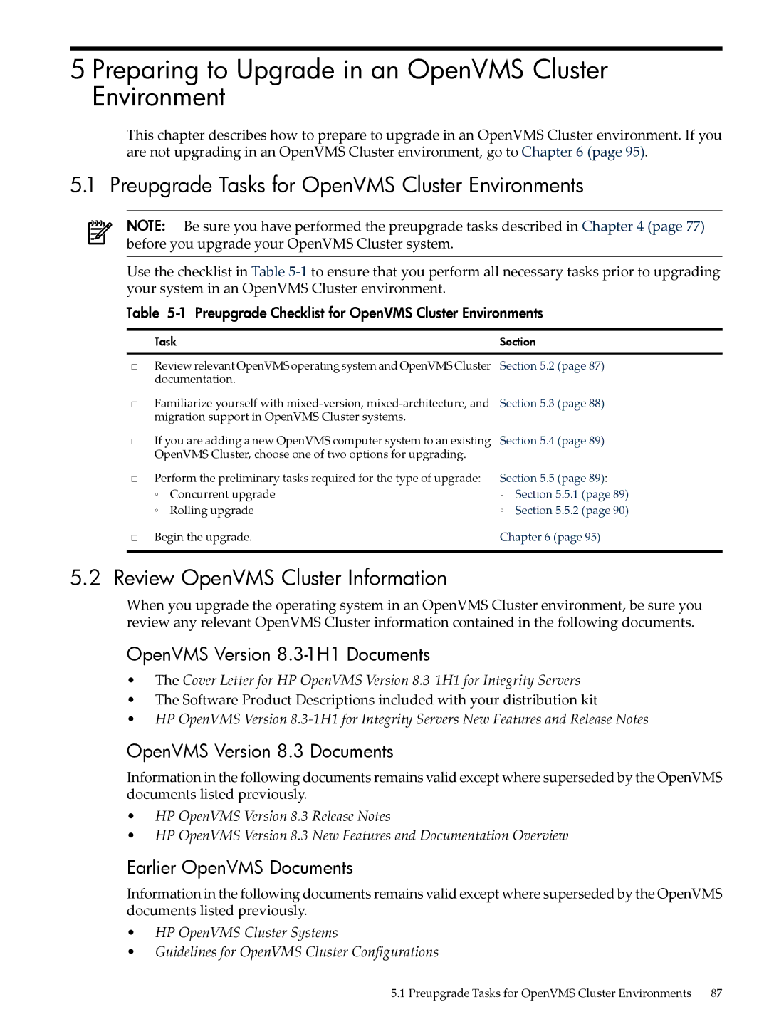 HP OpenVMS 8.x Preparing to Upgrade in an OpenVMS Cluster Environment, Preupgrade Tasks for OpenVMS Cluster Environments 