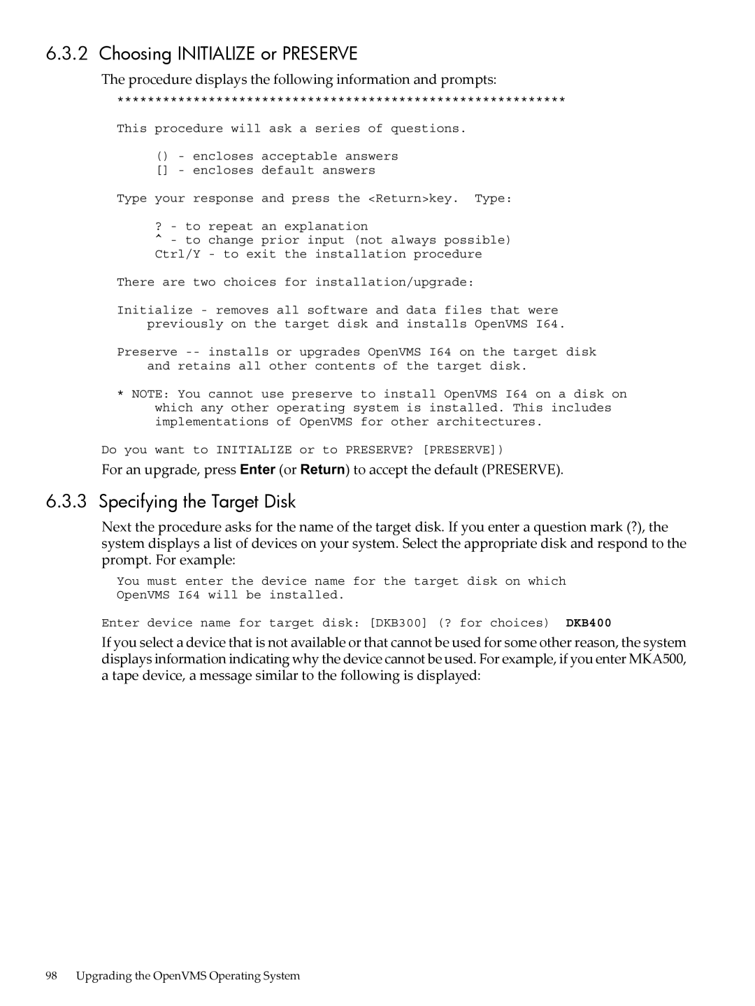 HP OpenVMS 8.x manual Choosing Initialize or Preserve, Specifying the Target Disk 