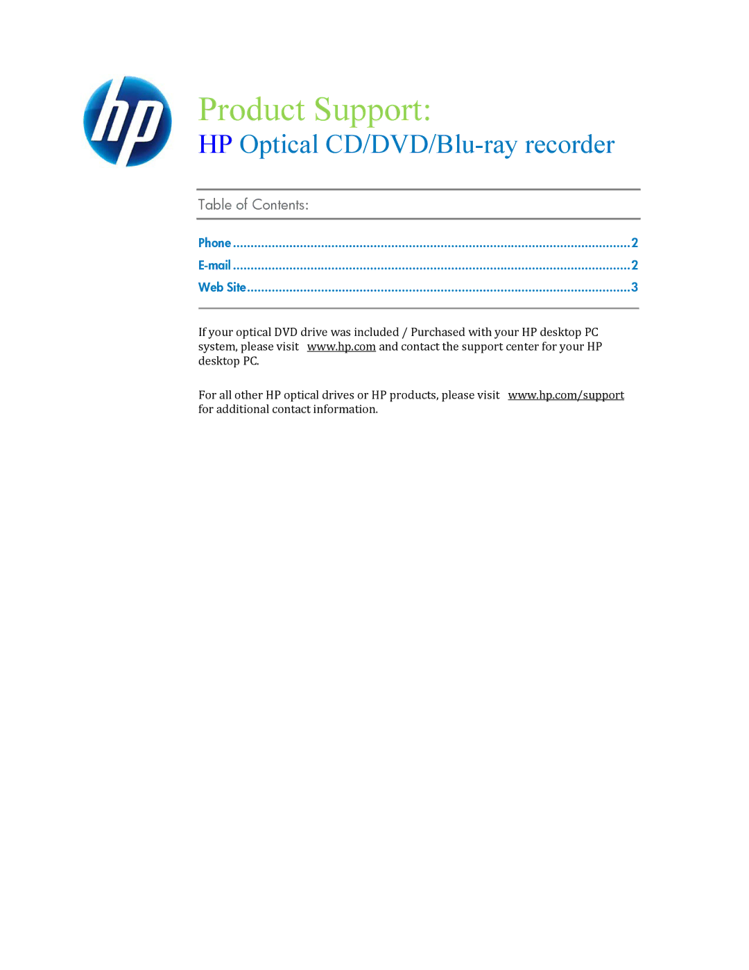 HP Optical CD/DVD Blu-ray recorder DVD600S manual Product Support, HP Optical CD/DVD/Blu-ray recorder 