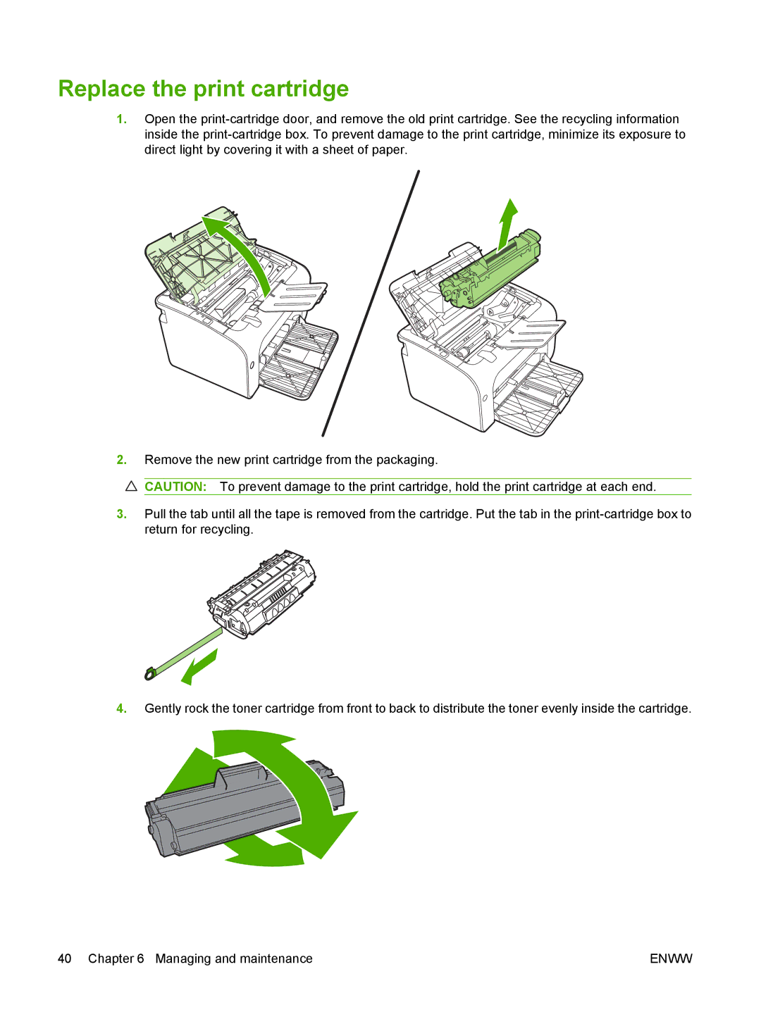 HP P1000 manual Replace the print cartridge 