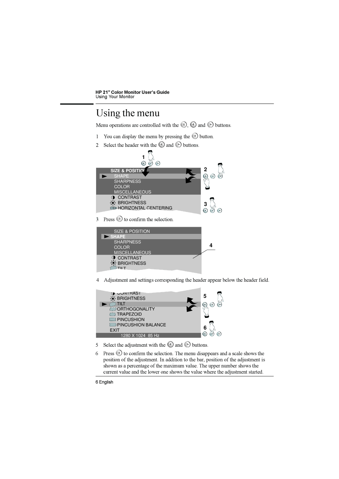 HP P1110 D2847A manual Using the menu, Press To confirm the selection 