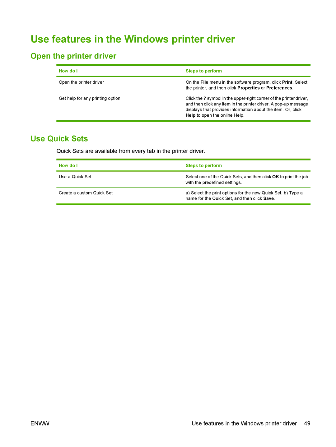 HP P2030 Use features in the Windows printer driver, Open the printer driver, Use Quick Sets, How do Steps to perform 