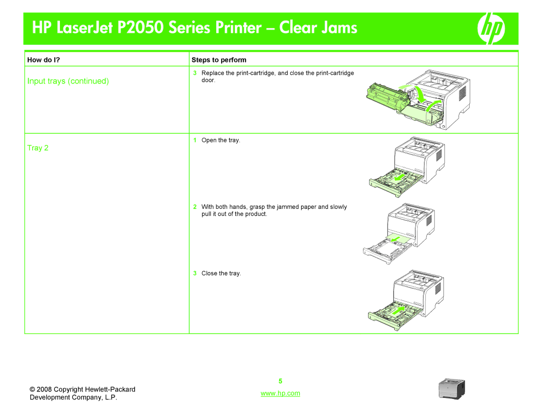 HP P2050 manual Replace the print-cartridge, and close the print-cartridge 