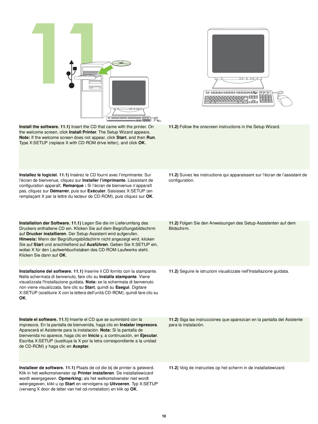 HP P3005 manual Volg de instructies op het scherm in de installatiewizard 