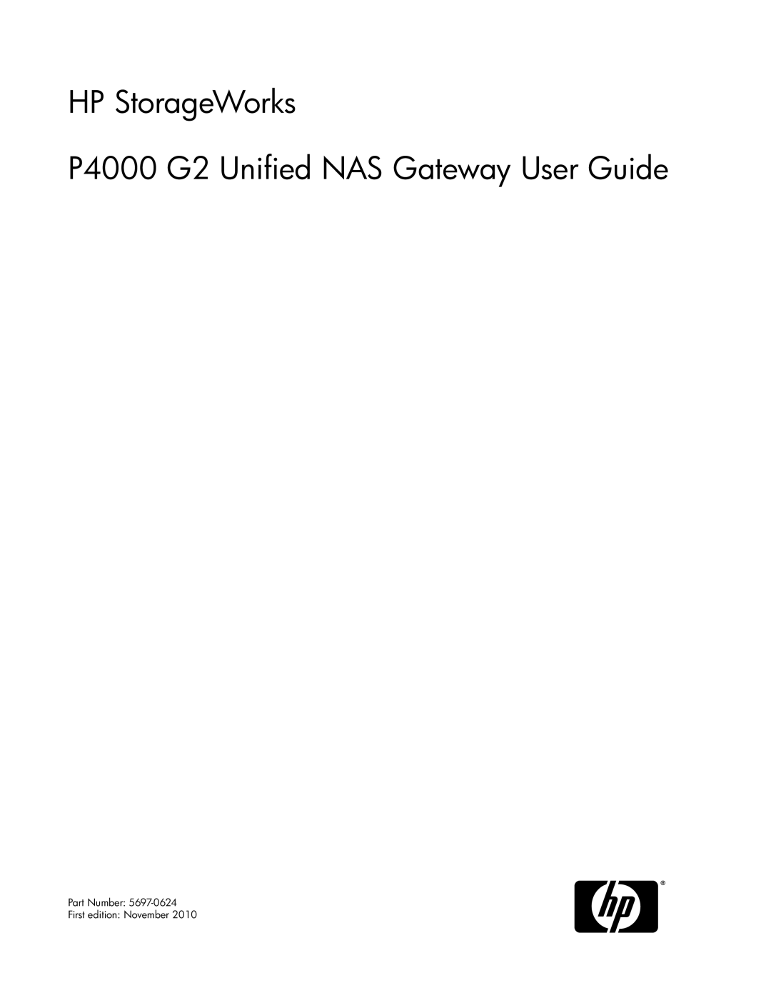 HP manual HP StorageWorks P4000 G2 Unified NAS Gateway User Guide 