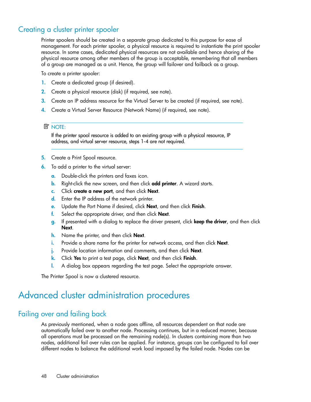 HP P4000 G2 Advanced cluster administration procedures, Creating a cluster printer spooler, Failing over and failing back 