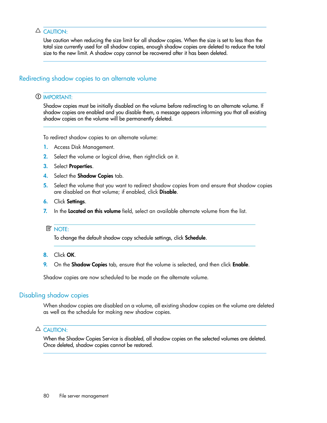 HP P4000 G2 manual Redirecting shadow copies to an alternate volume, Disabling shadow copies 