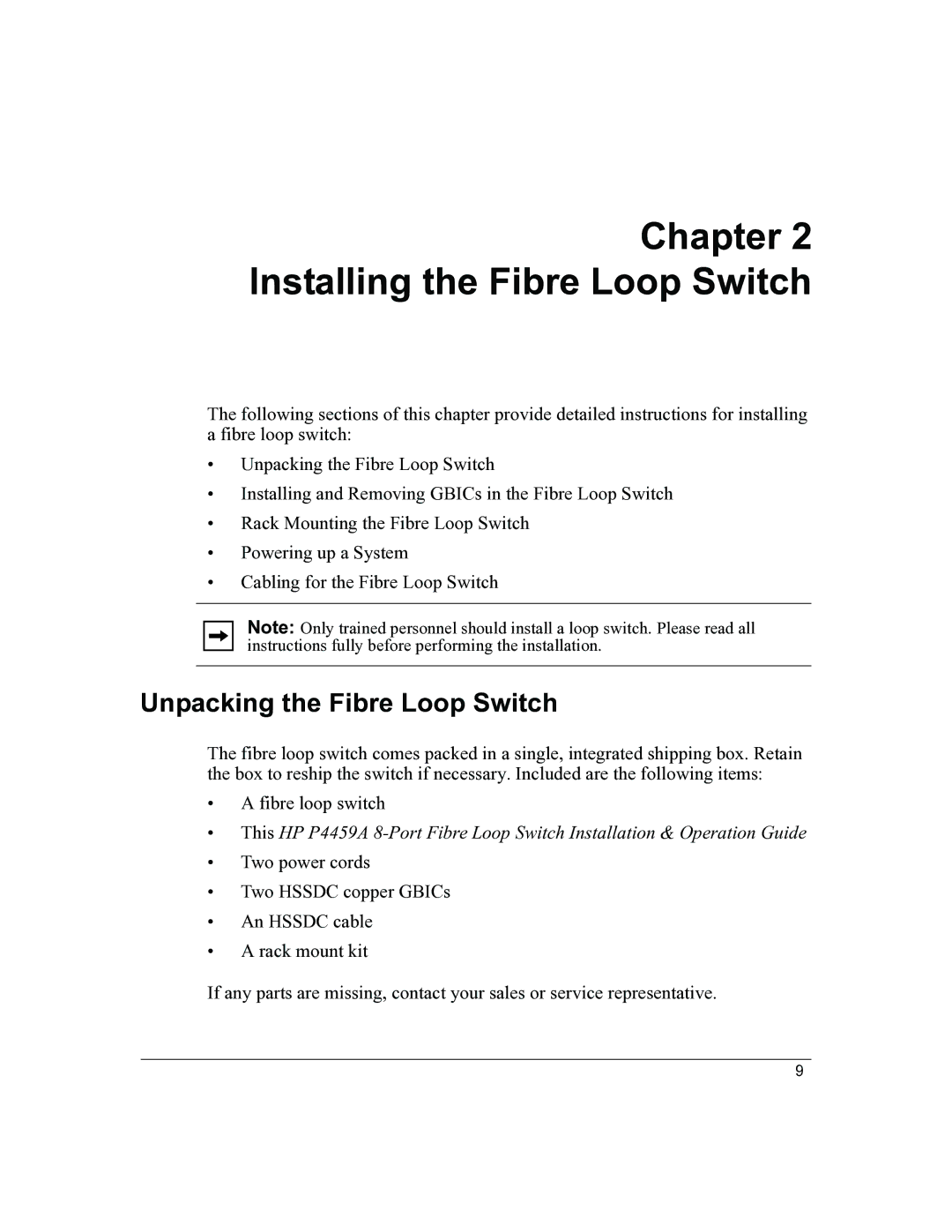 HP P4459A manual Installing the Fibre Loop Switch, Unpacking the Fibre Loop Switch 