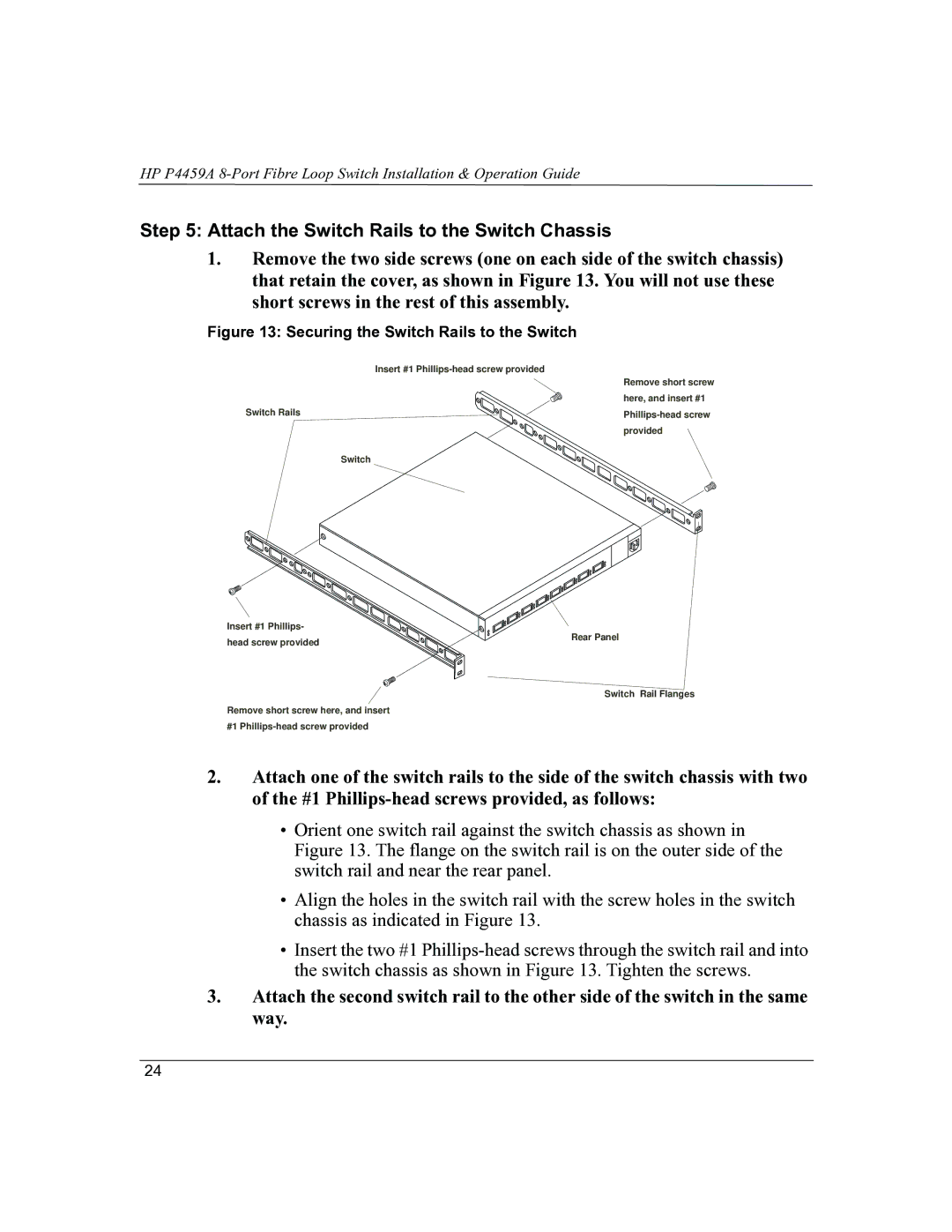 HP P4459A manual Attach the Switch Rails to the Switch Chassis, Securing the Switch Rails to the Switch 