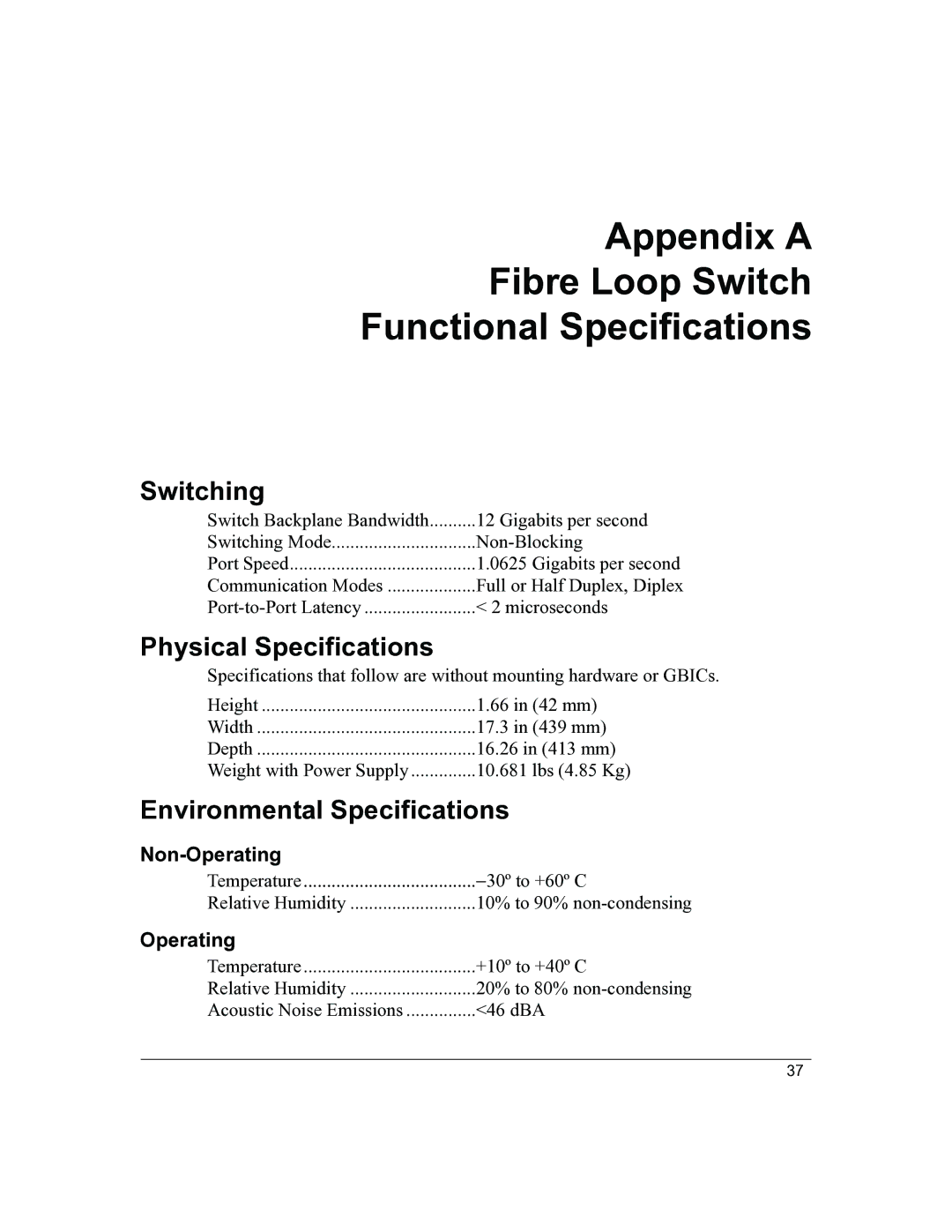 HP P4459A manual Appendix a Fibre Loop Switch Functional Specifications, Switching, Physical Specifications 