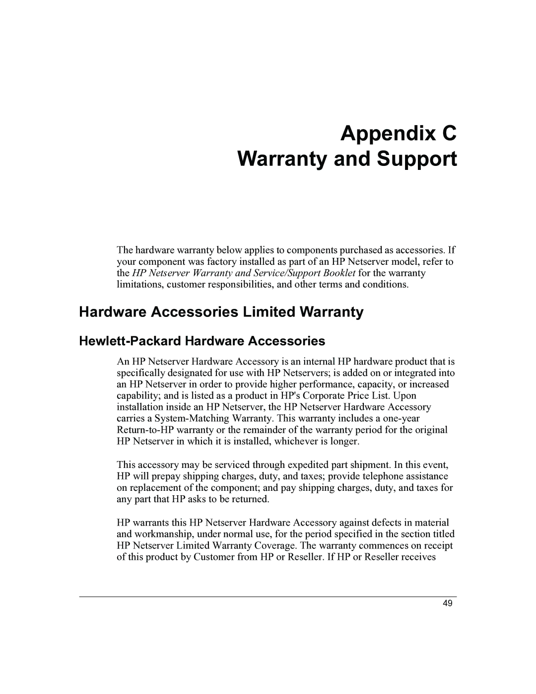 HP P4459A Appendix C Warranty and Support, Hardware Accessories Limited Warranty, Hewlett-Packard Hardware Accessories 