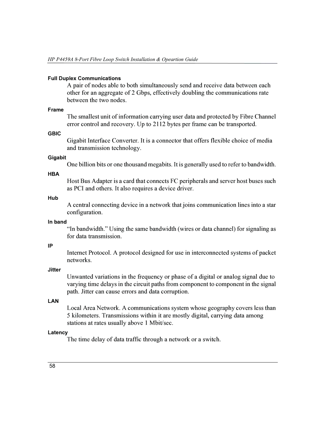 HP P4459A manual Time delay of data traffic through a network or a switch 