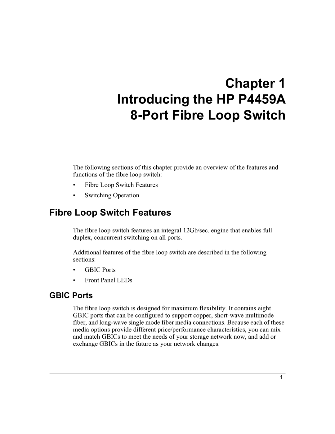 HP manual Chapter Introducing the HP P4459A Port Fibre Loop Switch, Fibre Loop Switch Features, Gbic Ports 