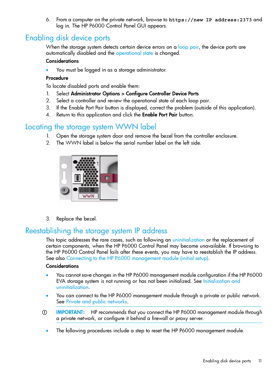 HP P6000 Enabling disk device ports, Locating the storage system WWN label, Reestablishing the storage system IP address 