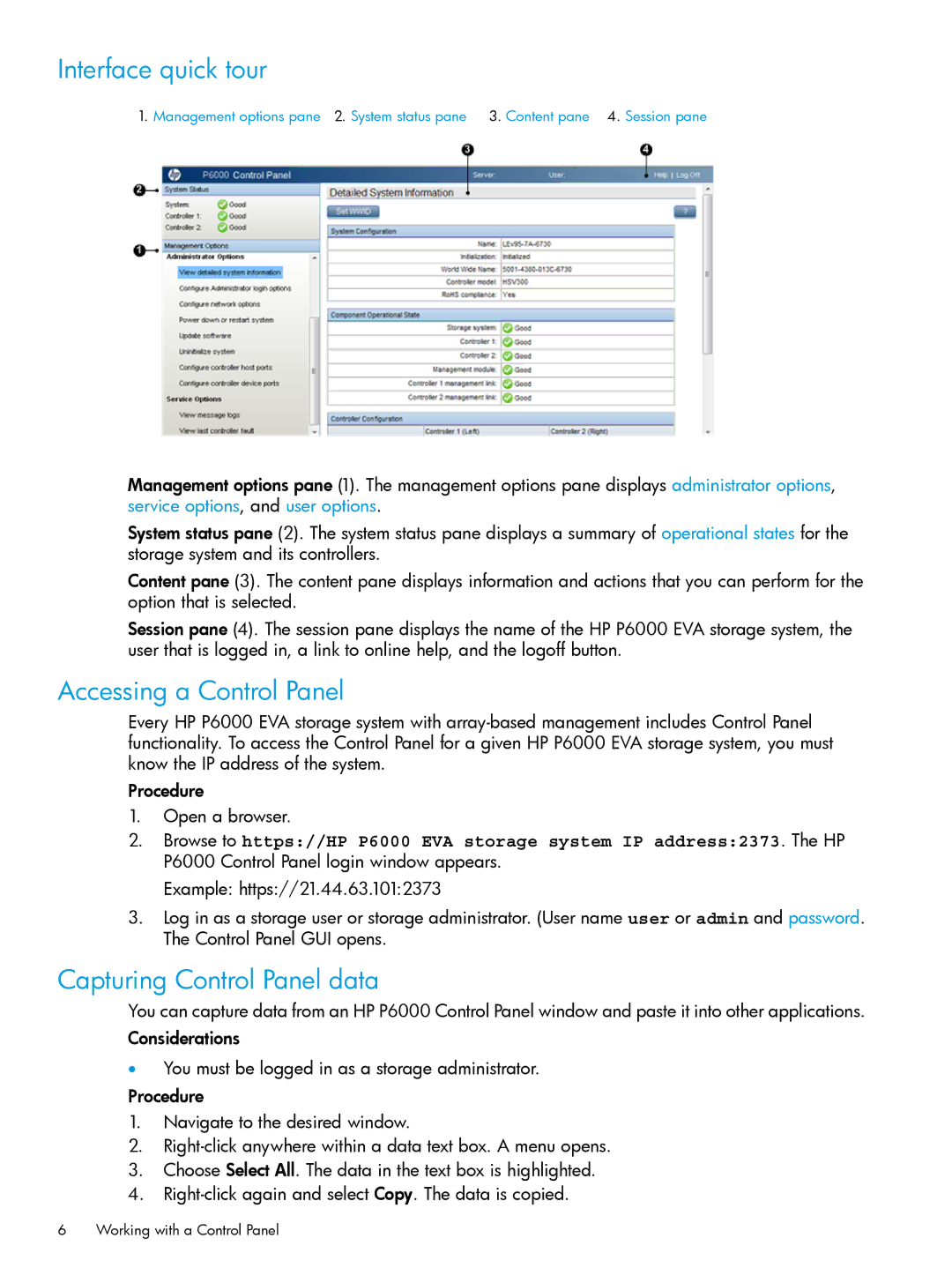 HP P6000 manual Interface quick tour, Accessing a Control Panel, Capturing Control Panel data 