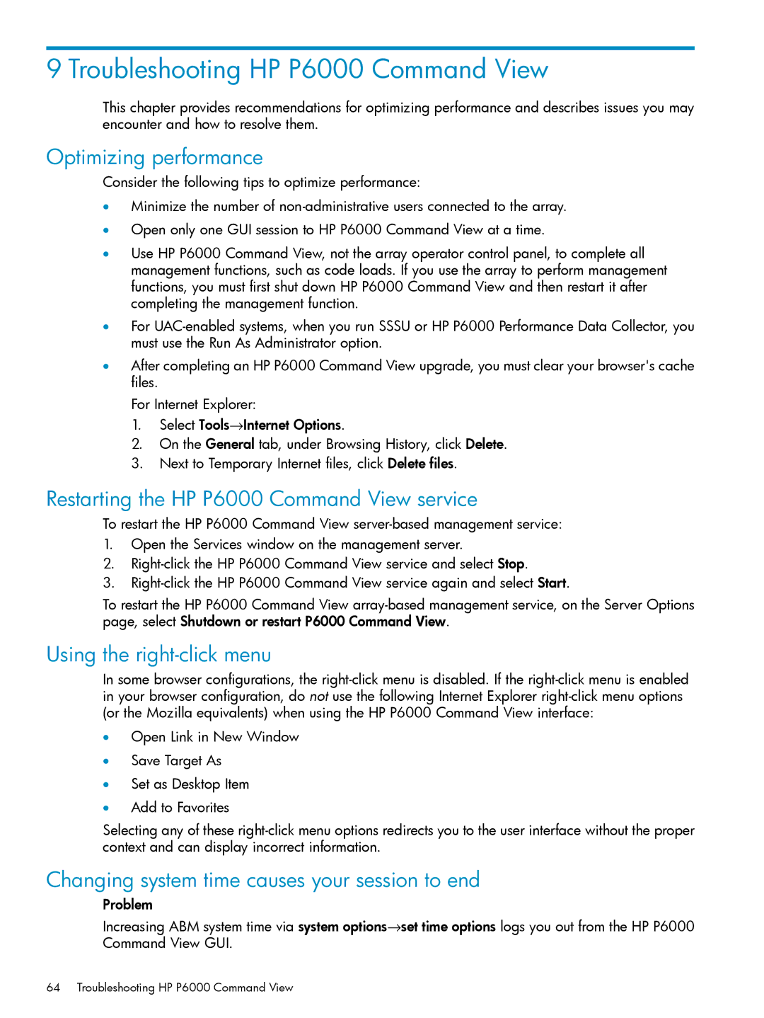 HP manual Troubleshooting HP P6000 Command View, Optimizing performance, Restarting the HP P6000 Command View service 