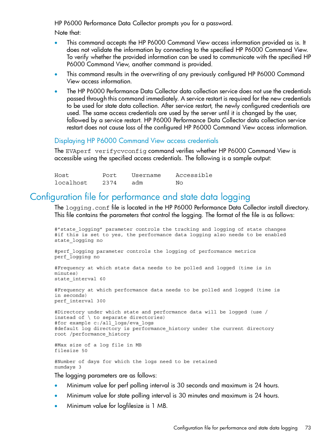 HP manual Configuration file for performance and state data logging, Displaying HP P6000 Command View access credentials 