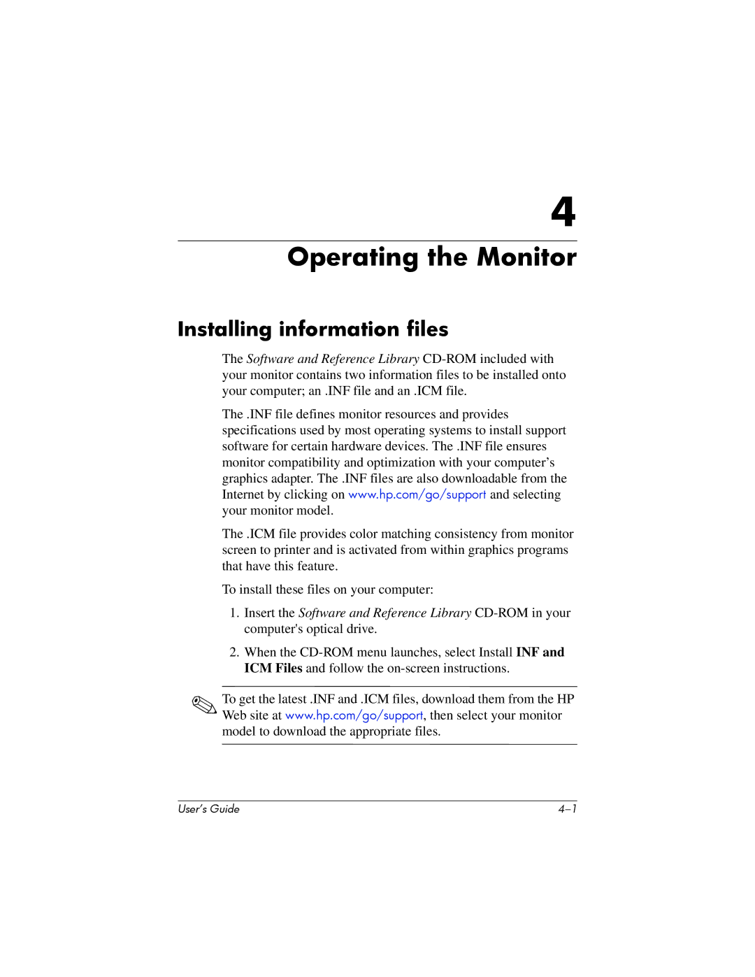 HP P930 manual Operating the Monitor, Installing information files 