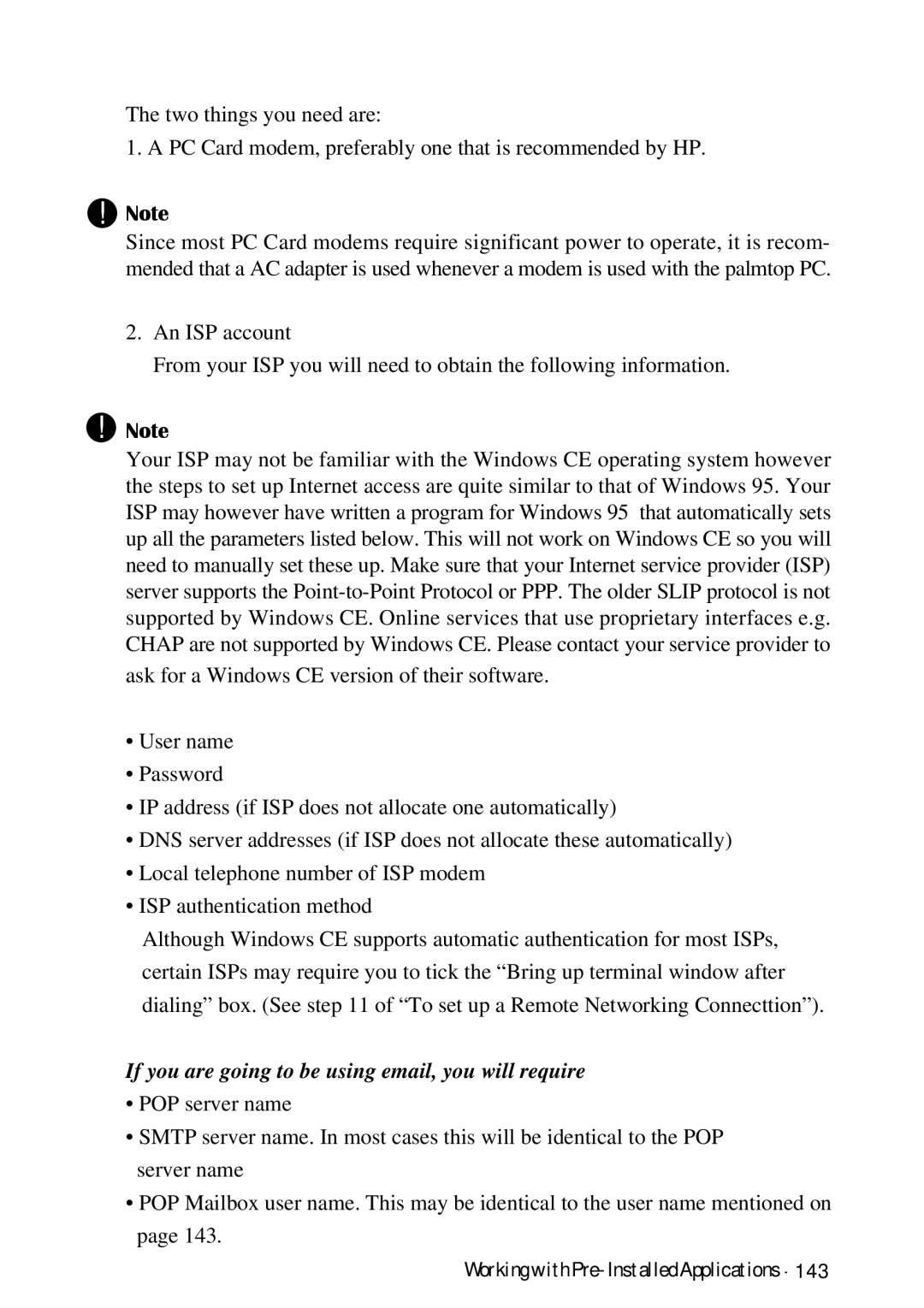 HP Palmtop 620X, Palmtop 660LX manual If you are going to be using email, you will require 