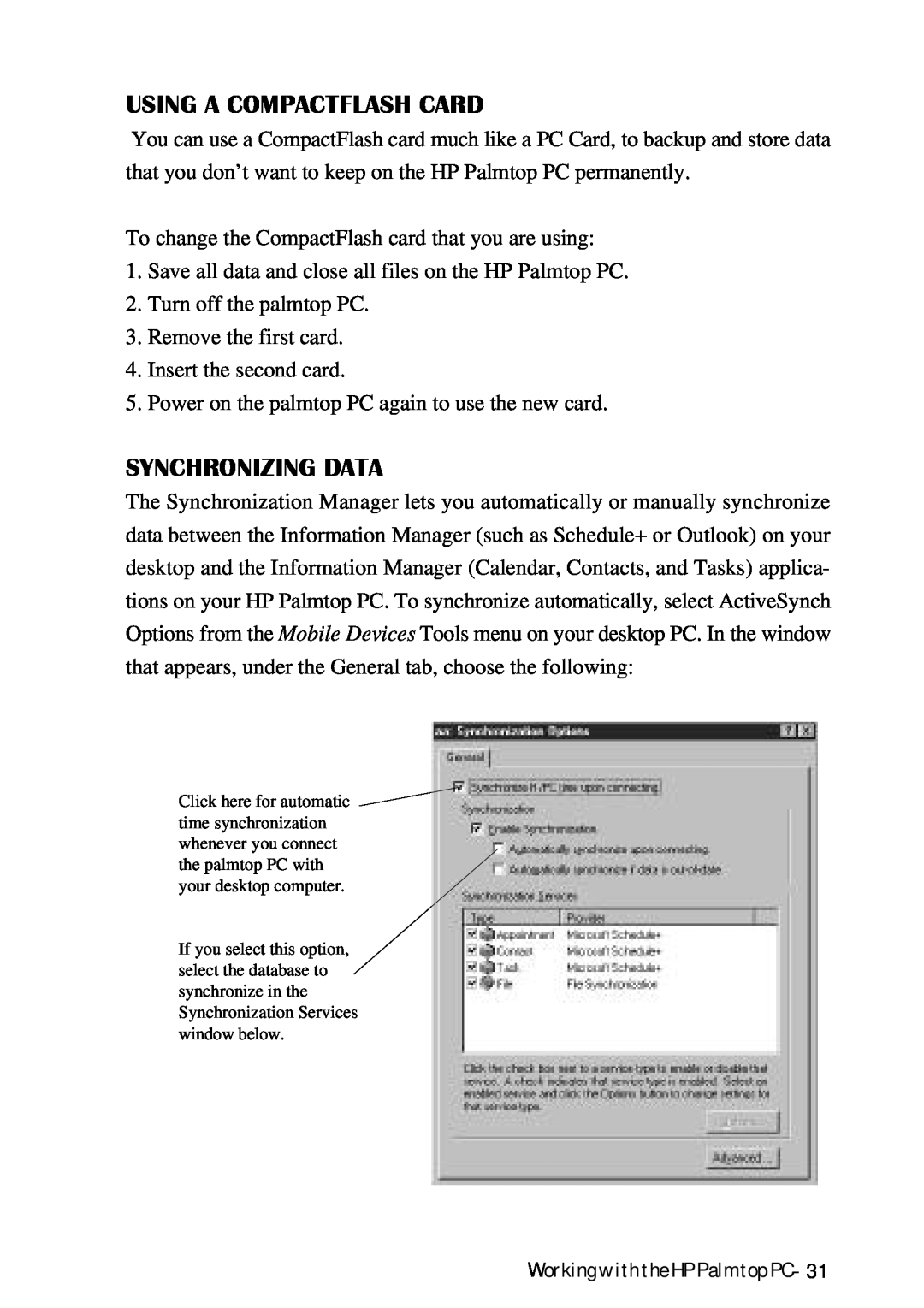 HP Palmtop 620X, Palmtop 660LX manual Using A Compactflash Card, Synchronizing Data 
