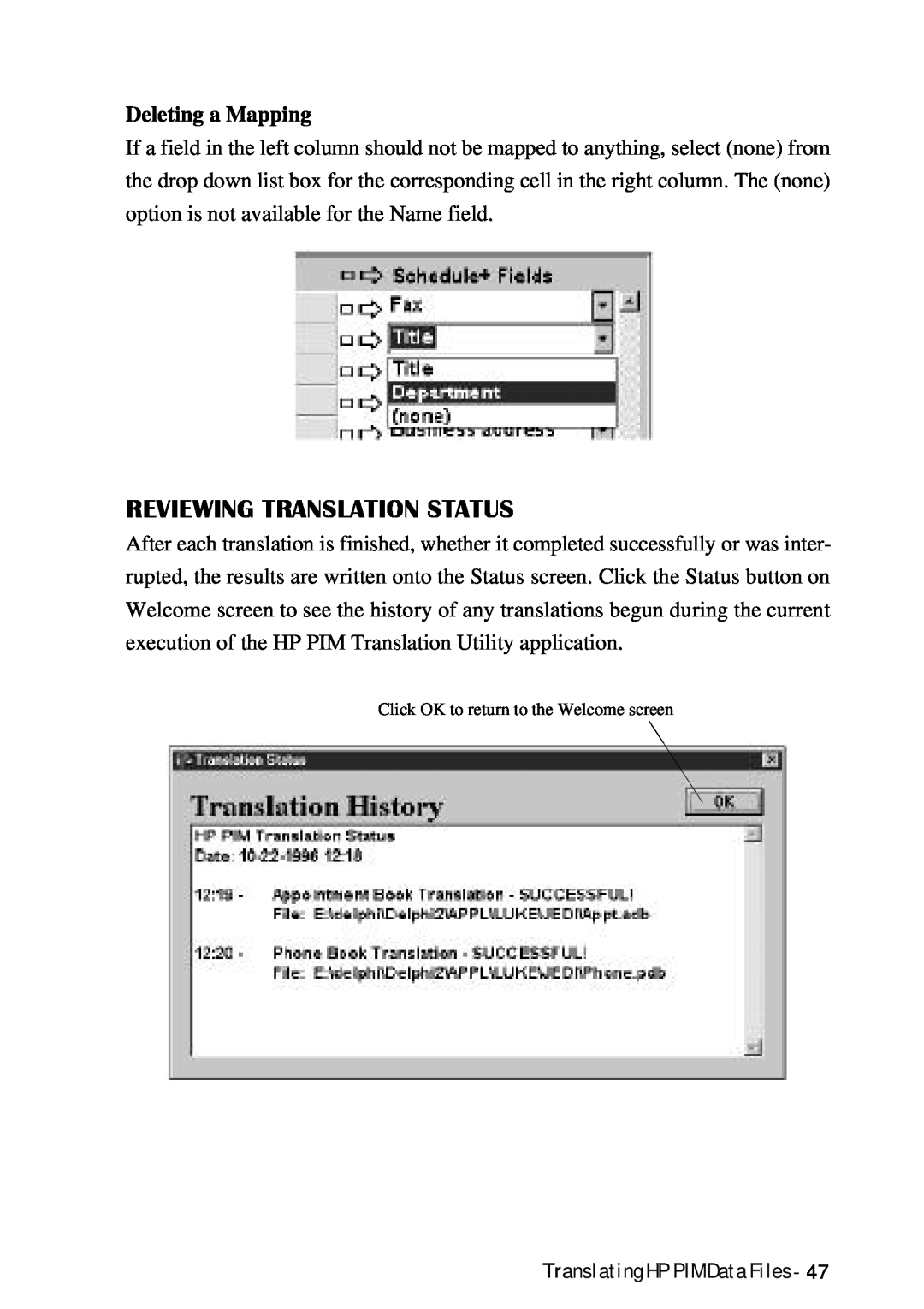 HP Palmtop 620X, Palmtop 660LX manual Reviewing Translation Status, Deleting a Mapping 