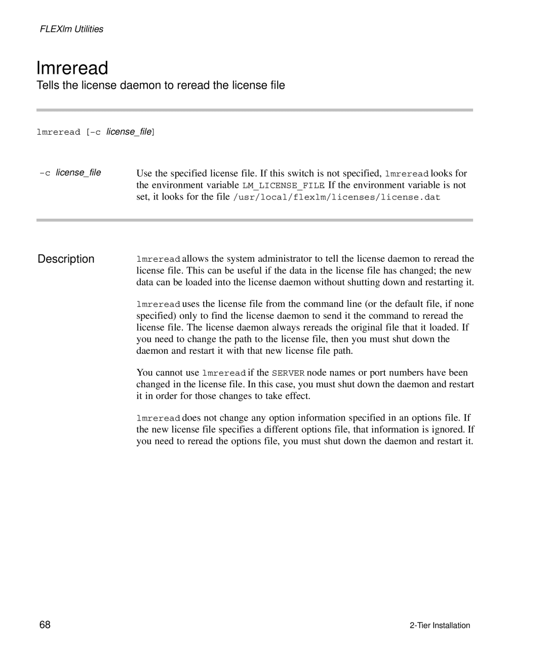 HP Panter 2Tier manual Lmreread, Tells the license daemon to reread the license file 