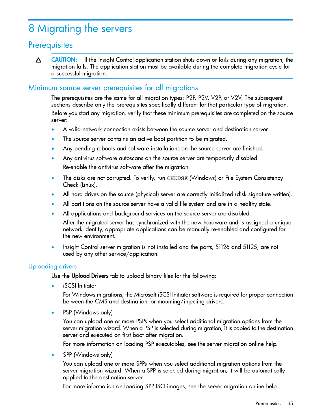 HP PART NUMBER: 461487-401A manual Migrating the servers, Minimum source server prerequisites for all migrations 