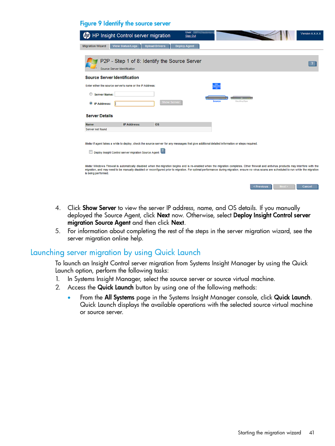 HP PART NUMBER: 461487-401A manual Launching server migration by using Quick Launch, Identify the source server 