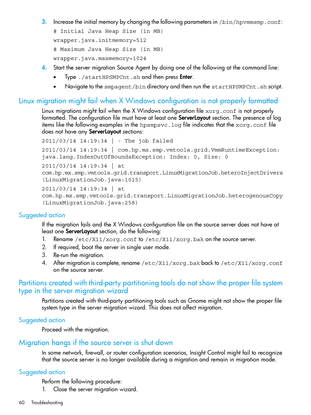 HP PART NUMBER: 461487-401A manual Migration hangs if the source server is shut down, 2011/03/14 141934 The job failed 