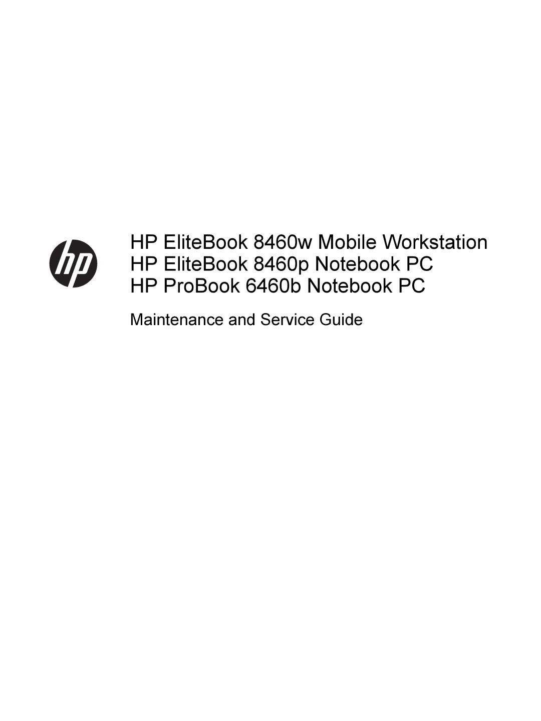 HP QS020US, PB 6460B LQ177AW#ABA, QX760US, LJ540UT 14 LJ540UT#ABA manual Maintenance and Service Guide 