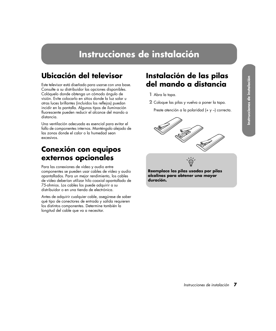 HP PE4200N 42 inch manual Instrucciones de instalación, Ubicación del televisor, Conexión con equipos externos opcionales 