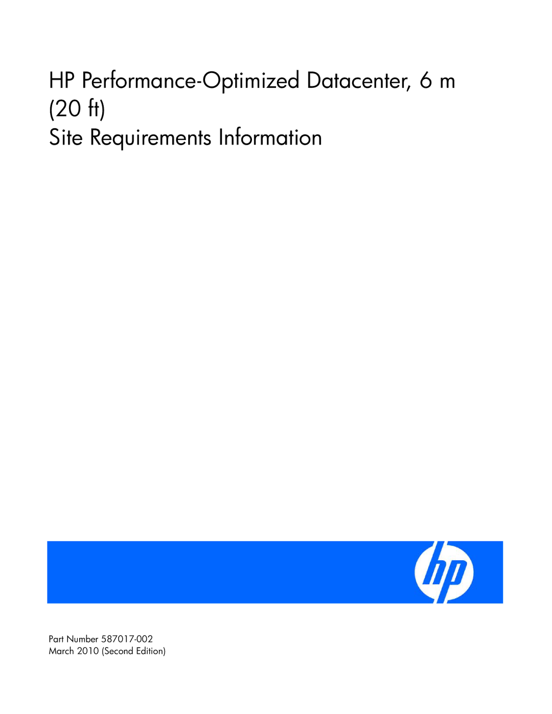 HP Performance Optimized Data Center (POD) 20cp manual Part Number March 2010 Second Edition 