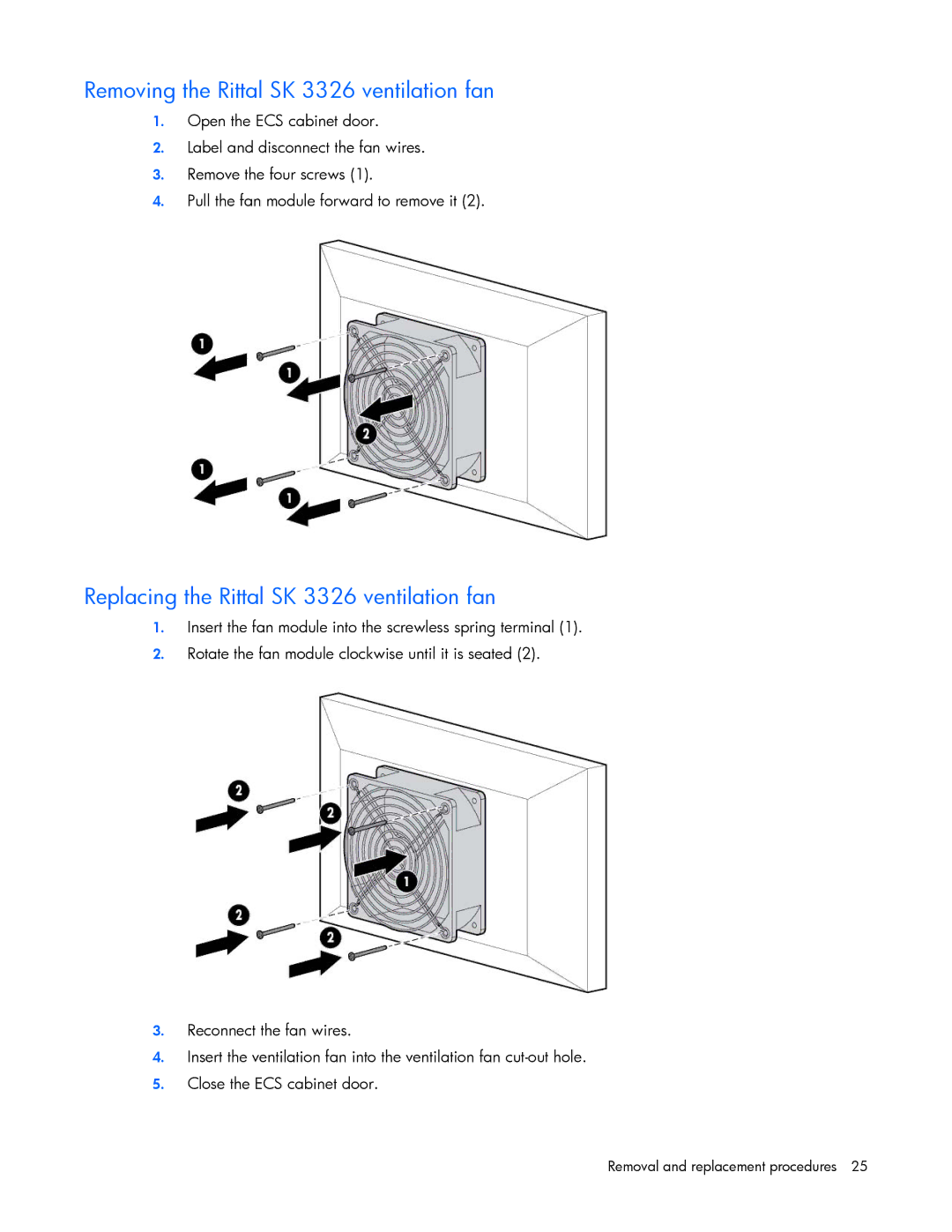 HP Performance Optimized Data Center (POD) 20cp manual Removing the Rittal SK 3326 ventilation fan 