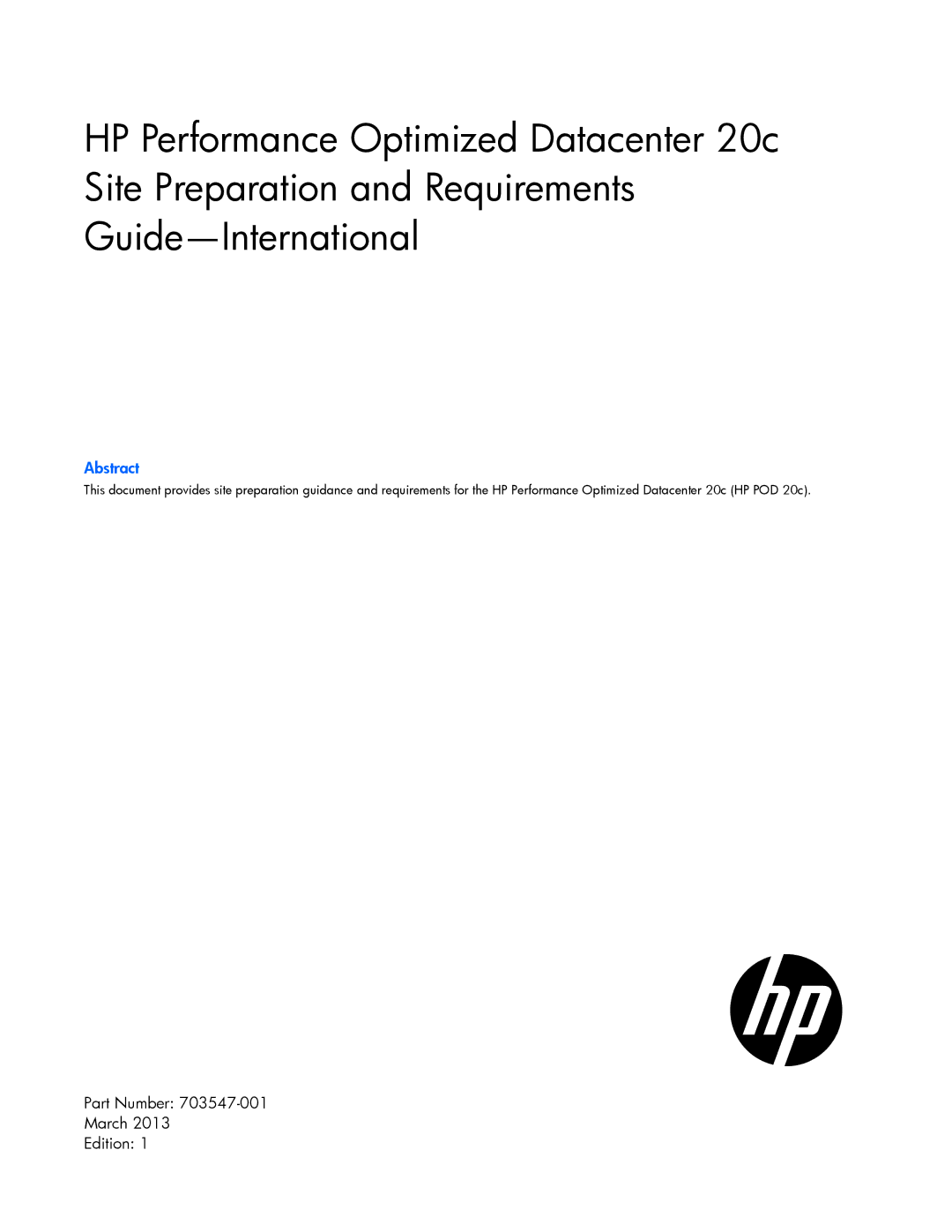 HP Performance Optimized Data Center (POD) 20cp manual Abstract, Part Number March Edition 