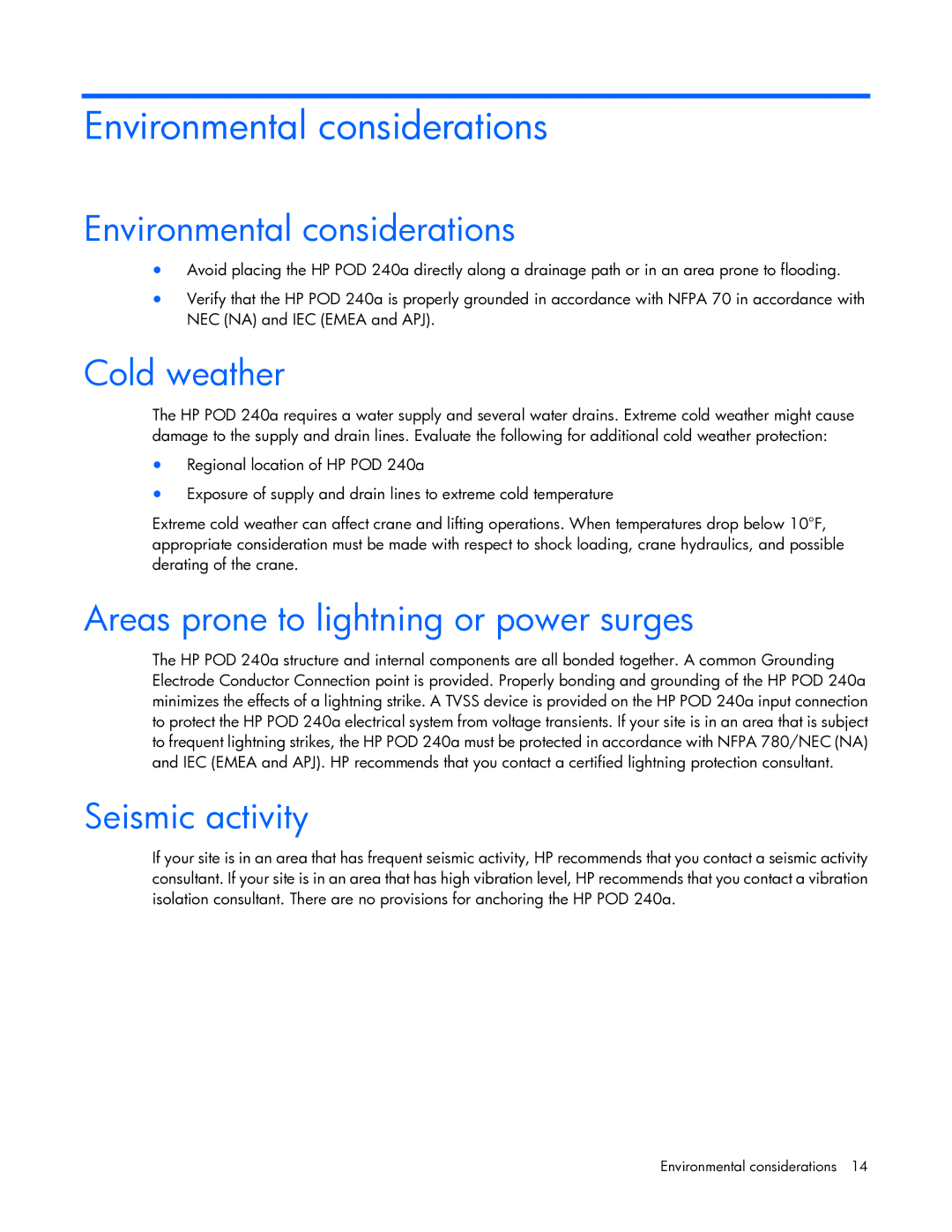 HP Performance Optimized Data Center (POD) 240a manual Environmental considerations, Cold weather, Seismic activity 