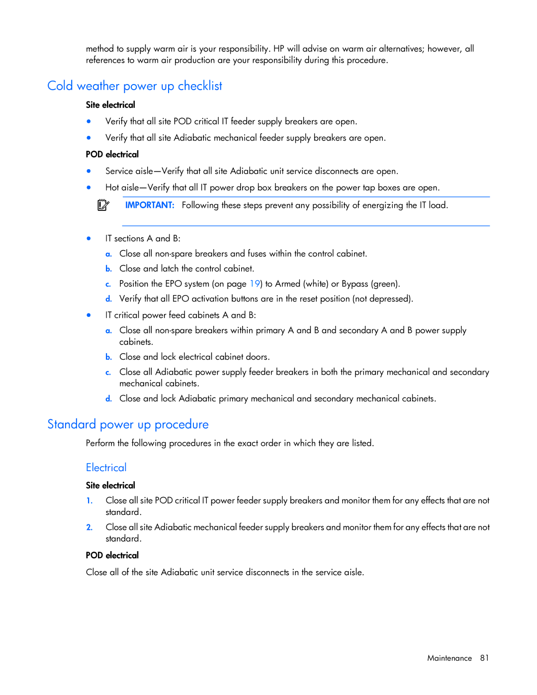 HP Performance Optimized Data Center (POD) 240a manual Cold weather power up checklist 