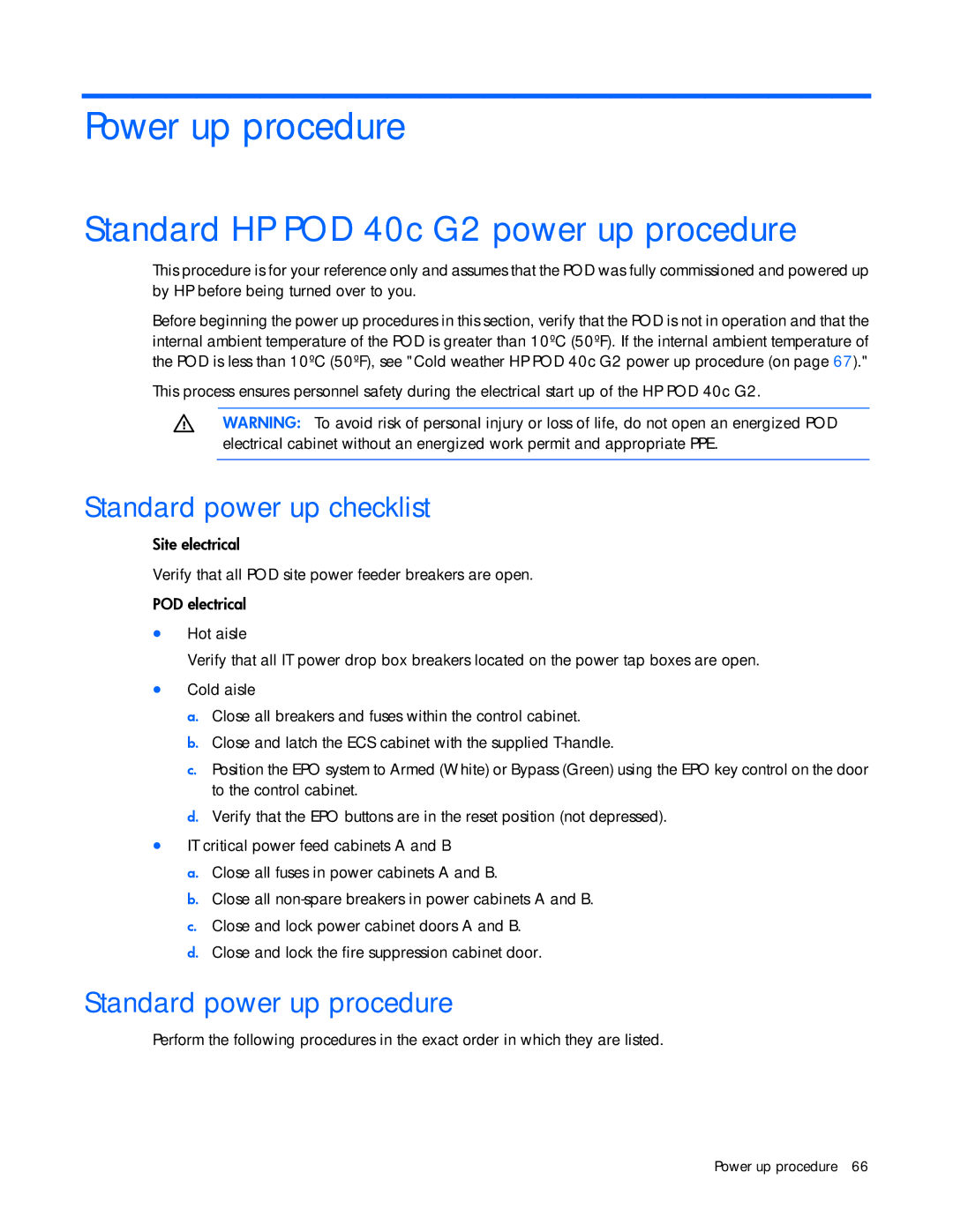 HP Performance Optimized Data Center (POD) 40c manual Power up procedure, Standard HP POD 40c G2 power up procedure 