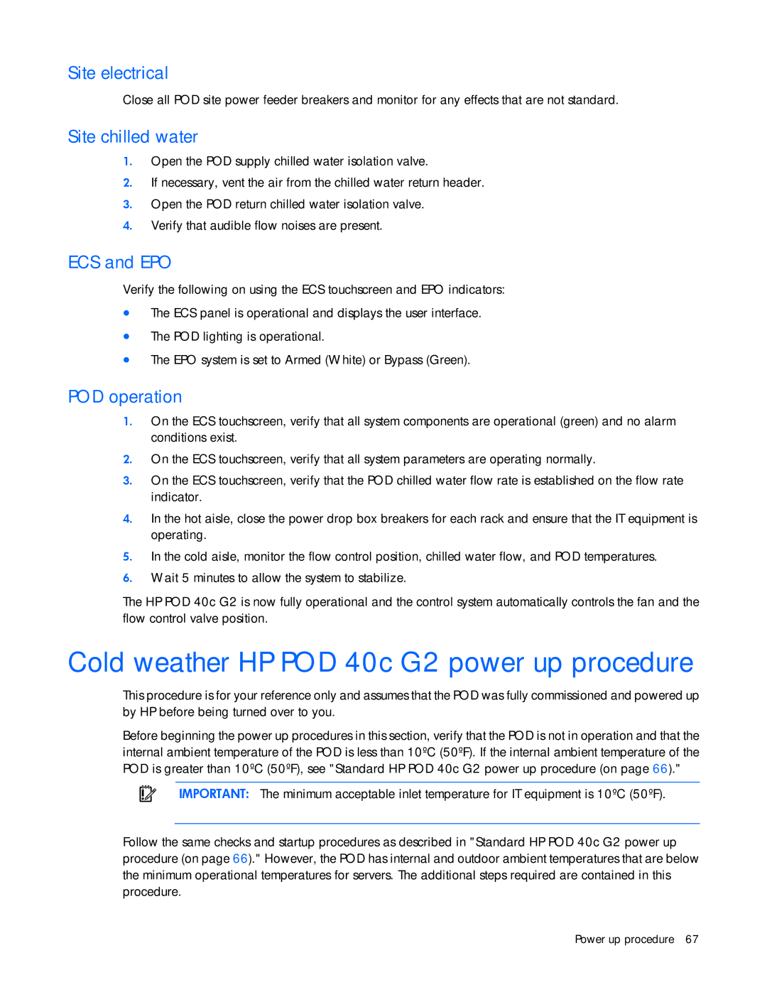 HP Performance Optimized Data Center (POD) 40c Cold weather HP POD 40c G2 power up procedure, Site electrical, ECS and EPO 