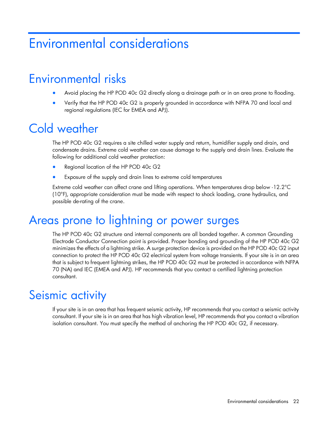 HP Performance Optimized Data Center (POD) 40c manual Environmental considerations, Environmental risks, Cold weather 