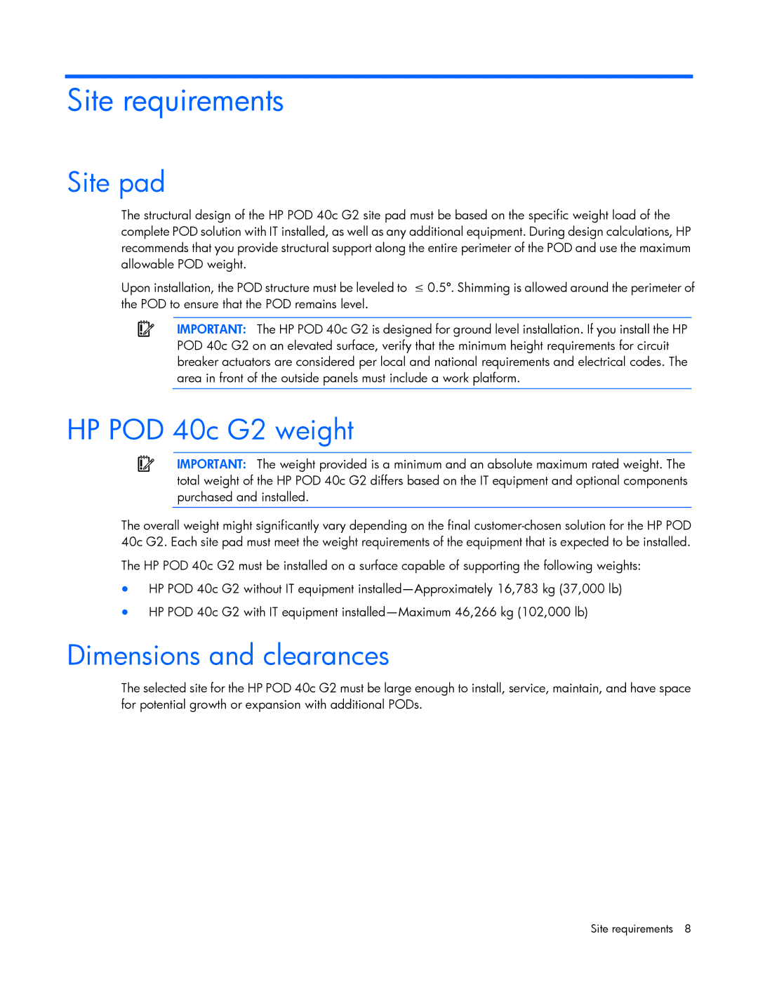 HP Performance Optimized Data Center (POD) 40c manual Site requirements, Site pad, HP POD 40c G2 weight 