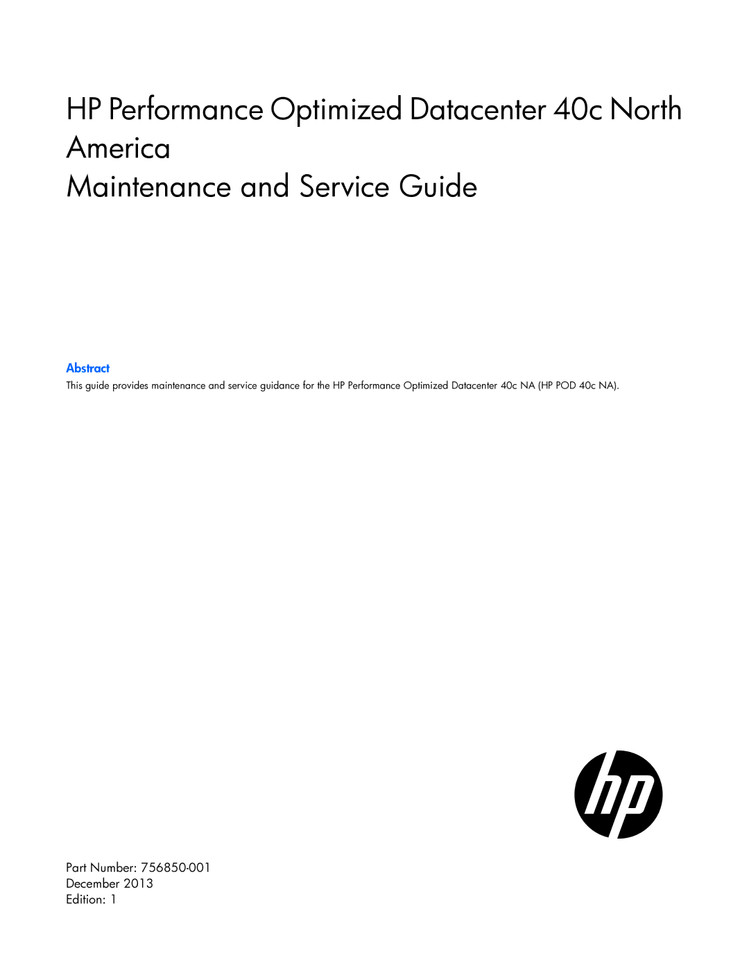 HP Performance Optimized Data Center (POD) 40cp manual Abstract 