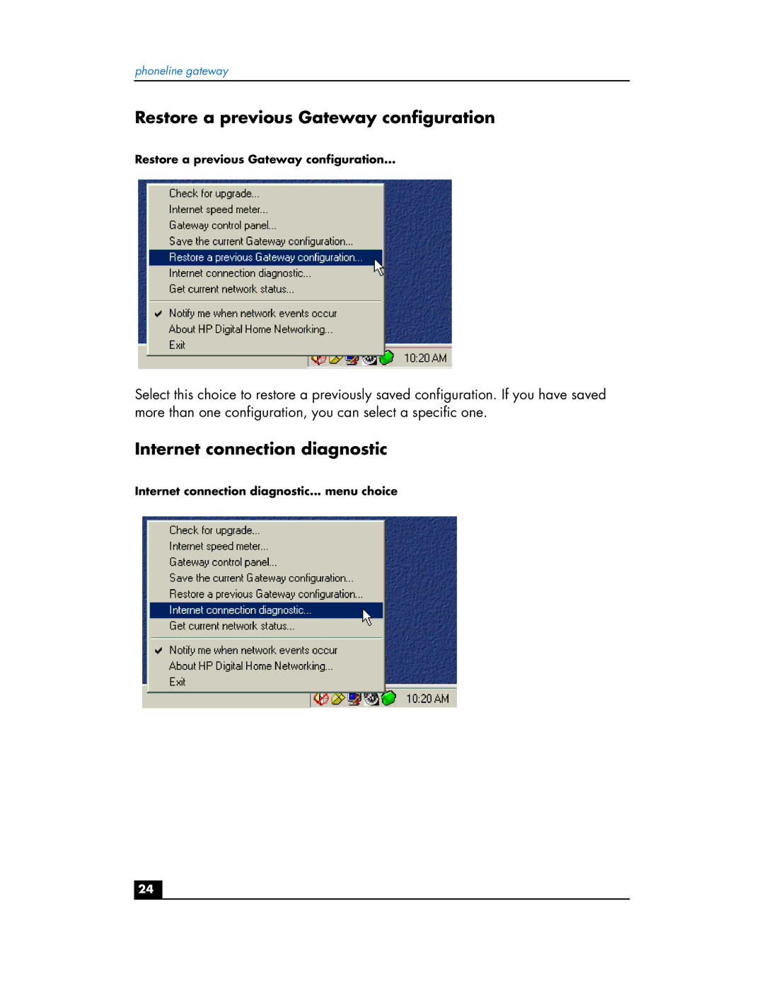 HP Phoneline Gateway hn200p manual Restore a previous Gateway configuration, Internet connection diagnostic 