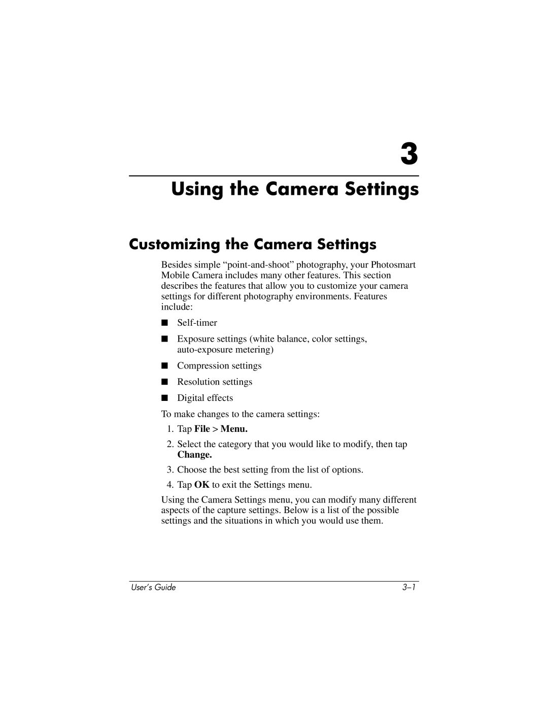 HP PhotoSmart manual Using the Camera Settings, Customizing the Camera Settings, Tap File Menu, Change 