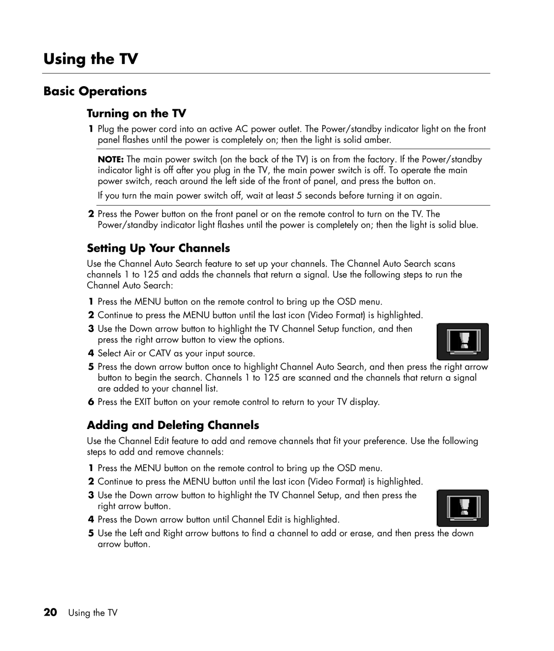 HP PL4245N manual Using the TV, Basic Operations, Turning on the TV, Setting Up Your Channels, Adding and Deleting Channels 