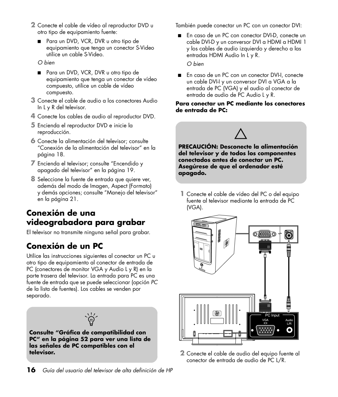 HP PL4272N 42 inch Plasma manual Conexión de una videograbadora para grabar, Conexión de un PC 