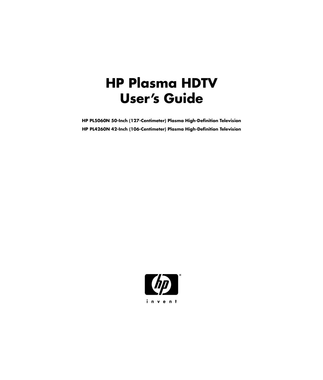 HP PL4260N 42 inch Plasma, PL5060N 50 inch Plasma manual HP Plasma Hdtv User’s Guide 